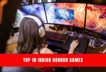 Top 10 Indian Horror Games